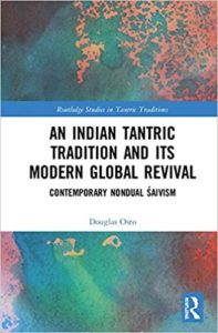An Indian Tantric Tradition and its Modern Global Revival